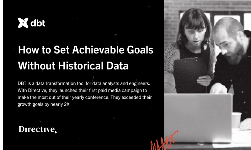 Directive - How to Set Achievable Goals Without Historical Data