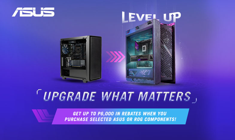 Get up to P6,000 voucher when you upgrade with ASUS!